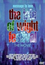 Watch Message to Love: The Isle of Wight Festival Myflixer