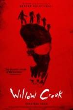 Watch Willow Creek Myflixer