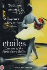 Watch Etoiles: Dancers of the Paris Opera Ballet Myflixer