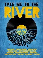 Watch Take Me to the River Myflixer
