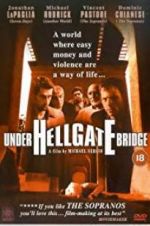 Watch Under Hellgate Bridge Myflixer