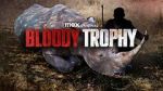 Watch Bloody Trophy Myflixer