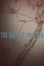 Watch The Road to Palmyra Myflixer