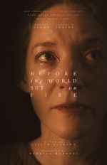 Watch Before the World Set on Fire Myflixer