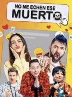 Watch No Me Echen Ese Muerto (Dead Serious) Myflixer