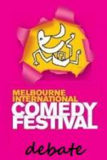 Watch The 2011 Melbourne International Comedy Festival Great Debate Myflixer