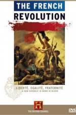 Watch The French Revolution Myflixer