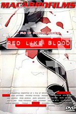Watch Red Like Blood Myflixer