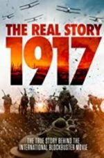 Watch 1917: The Real Story Myflixer