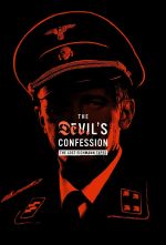Watch The Devil's Confession: The Lost Eichmann Tapes Myflixer