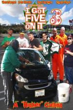 Watch I Got Five on it 3 Myflixer
