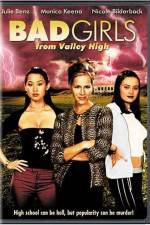 Watch Bad Girls from Valley High Myflixer