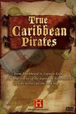 Watch History Channel: True Caribbean Pirates Myflixer