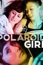Watch Polaroid Girl Myflixer