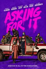 Watch Asking for It Myflixer