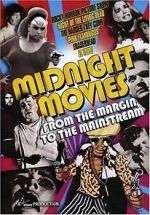 Watch Midnight Movies: From the Margin to the Mainstream Myflixer