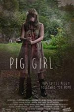 Watch Pig Girl Myflixer