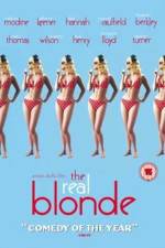 Watch The Real Blonde Myflixer