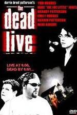 Watch The Dead Live Myflixer