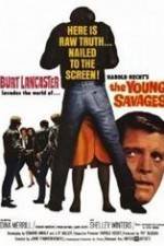Watch The Young Savages Myflixer