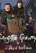 Watch Gangsta Granny Strikes Again! Myflixer
