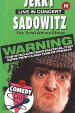 Watch Jerry Sadowitz - Live In Concert - The Total Abuse Show Myflixer