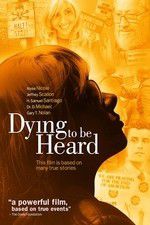 Watch Dying to Be Heard Myflixer
