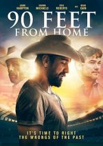 Watch 90 Feet from Home Myflixer
