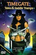 Watch Timegate: Tales of the Saddle Tramps Myflixer