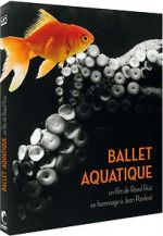 Watch Ballet aquatique Myflixer