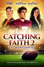 Watch Catching Faith 2 Myflixer