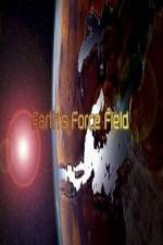 Watch National Geographic � Earths Force Field Myflixer