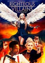 Watch Righteous Villains Myflixer