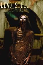 Watch Dead Still Myflixer