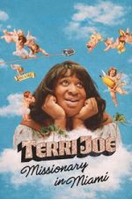 Watch Terri Joe: Missionary in Miami Myflixer