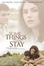 Watch Some Things That Stay Myflixer