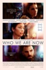 Watch Who We Are Now Myflixer