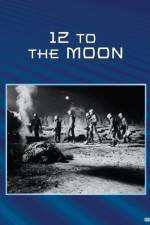 Watch 12 to the Moon Myflixer