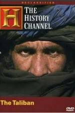 Watch History Channel Declassified The Taliban Myflixer