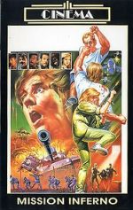 Watch Mission Inferno Myflixer