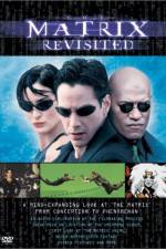 Watch The Matrix Revisited Myflixer
