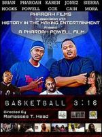 Watch Basketball 3:16 Myflixer
