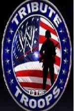 Watch WWE Tribute To TheTroops Myflixer