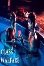 Watch Class Warfare Myflixer