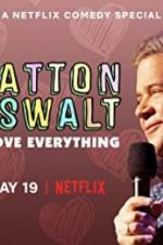 Watch Patton Oswalt: I Love Everything Myflixer