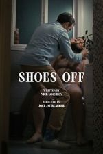 Watch Shoes Off (Short 2023) Myflixer