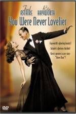 Watch You Were Never Lovelier Myflixer