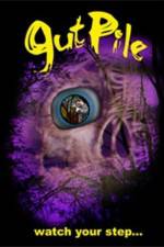 Watch Gut-Pile Myflixer