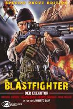 Watch Blastfighter Myflixer