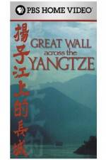 Watch Great Wall Across the Yangtze Myflixer